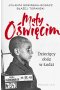 Mały Oświęcim. Dziecięcy obóz w Łodzi