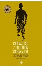 Śpiewajcie z prochów śpiewajcie