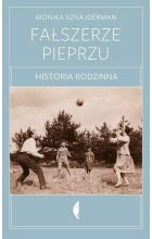 Fałszerze pieprzu historia rodzinna wyd. 2