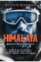 Himalaya. Wyprawa na krawędź życia