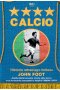 Calcio. Historia włoskiego futbolu wyd. 2024