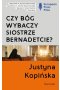 Czy Bóg wybaczy siostrze bernadetcie