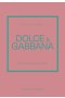 Dolce & Gabbana. Historia kultowego domu mody