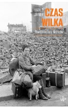 Czas wilka. Powojenne losy Niemców