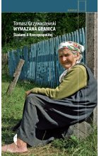 Wymazana granica. Śladami II Rzeczpospolitej wyd. 2022