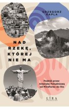 Nad rzekę, której nie ma