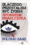 Dlaczego przestałem być Żydem