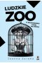 Ludzkie zoo O wystawianiu ludzi na pokaz