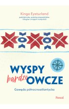 Wyspy (bardzo) Owcze. Gawęda północnoatlantycka