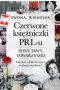 Czerwone księżniczki PRL-u
