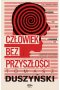 Człowiek bez przyszłości. Komisarz Wróbel. Tom 3