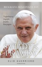 Świadek prawdy biografia benedykta xvi