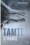 Po tamtej stronie. Dlaczego zmarli powracają....
