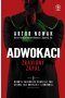 Adwokaci. Zraniony zapał