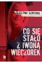 Co się stało z Iwoną Wieczorek wyd. 2