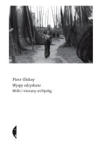 Wyspy odzyskane. Wolin i nieznany archipelag