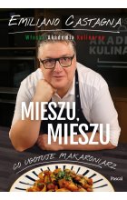 Mieszu, mieszu. Włoska Akademia Kulinarna