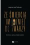 Ze śmiercią im (nie) do twarzy