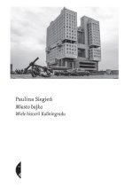 Miasto bajka. Wiele historii Kaliningradu
