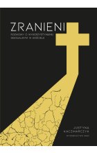 Zranieni. Rozmowy o wykorzystywaniu seksualnym w Kościele