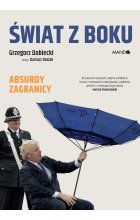 Świat z boku. Zagranica też nie zachwyca