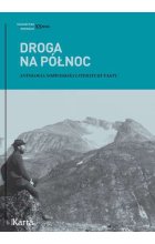 Droga na północ. Antologia norweskiej literatury faktu