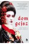 Dom gejsz
