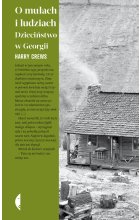 O mułach i ludziach. Dzieciństwo w Georgii