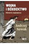 Wojna i dziedzictwo. Historia najnowsza