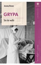 Grypa sto lat walki