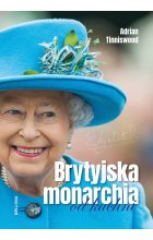 Brytyjska monarchia od kuchni
