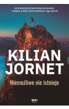 Kilian Jornet. Niemożliwe nie istnieje