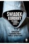 Świadek koronny jak zabijali ludzie króla spirytusu