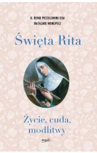 Święta Rita Życie cuda modlitwy wyd.2