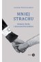 Mniej strachu