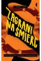 Zagrani na śmierć. Mroczne ścieżki polskiego undergroundu