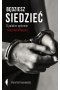 Będziesz siedzieć. O polskim systemie niesprawiedliwości