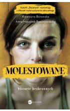 Molestowane. Historie bezbronnych