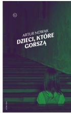 Dzieci które gorszą