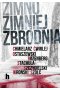 Zimno zimniej zbrodnia