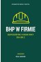 BHP w firmie. Bezpieczeństwo i higiena pracy od A do Z 2023