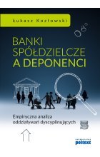 Banki spółdzielcze a deponenci. Empiryczna analiza oddziaływań dyscyplinujących Outlet