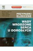 Wady wrodzone serca u dorosłych Tom 1 / 2