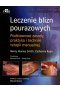 Leczenie blizn pourazowych