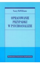 Opracowanie przypadku w psychoanalizie