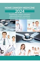 Nowe zawody medyczne 2024. Kwalifikacje, wykaz czynności, odpowiedzialność zawodowa
