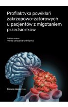 Profilaktyka powikłań zakrzepowo-zatorowych u pacjentów z migotaniem przedsionków