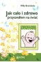 Jak cało i zdrowo przyszedłem na świat