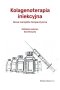 Kolagenoterapia iniekcyjna