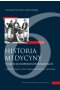 Historia medycyny w sześciu niepełnych odsłonach Część 3
